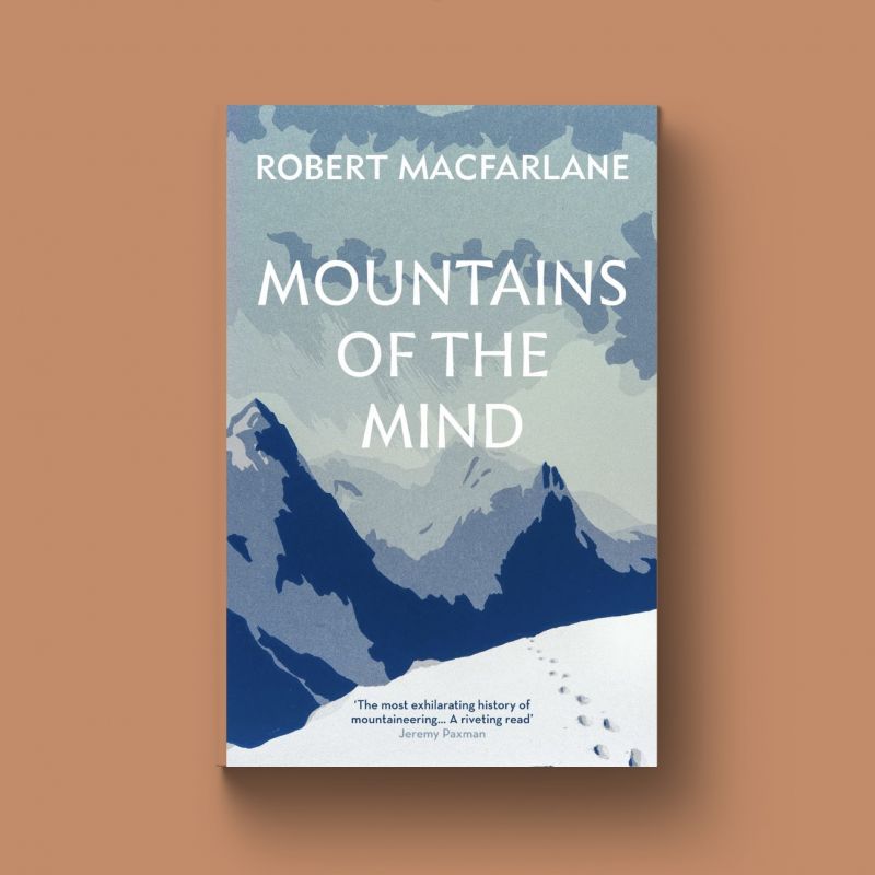 Mountains of the Mind by Robert Macfarlain - book cover, books, reading list for ski holidays in the alps