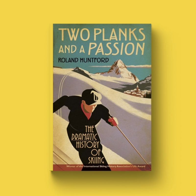 Two Planks and a Passion - book cover, books read for the slopes, Alps